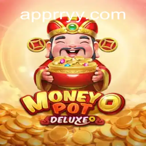 Unveiling the Thrilling World of MoneyPotDELUXE Online Game